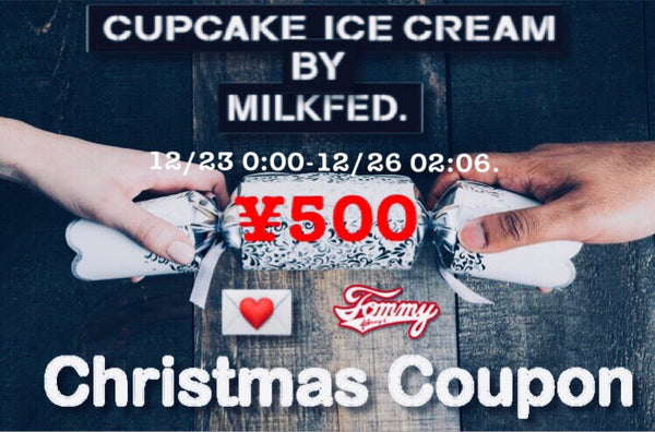 CUPCAKE ICE CREAM STORE クリスマスクーポンプレゼント♡
